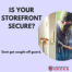 Don't be caught off guard... secure your storefront